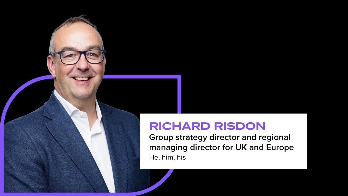 Richard Risdon as Group Strategy Director and Regional Managing Director for UK and Europe, with pronouns &lsquo;he, him, his.